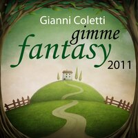 Gimme Fantasy - Gianni Coletti, The Go-Ghospel Girls, Veerus