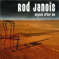 Repeat After Me - Rod Janois