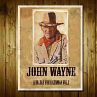 My Rifle, My Pony and Me - John Wayne