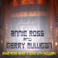 It Don't Mean a Thing (If It Ain't Got the Swing) - Annie Ross, Gerry Mulligan