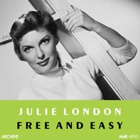 Free and Eassy - Julie London