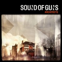 Architects - Sound of Guns