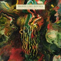 rediscover (No Parallels) - Hands Like Houses