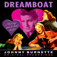 Drinkin’ Wine Spo-Dee-O-Dee - Johnny Burnette, The Rock ‘N’ Roll Trio, The Rock 'N' Roll Trio