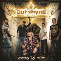 Country Boy in Me - Outshyne