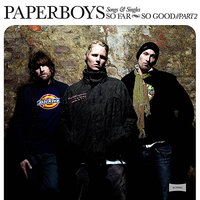 Fly Away (The Great Escape) - Paperboys