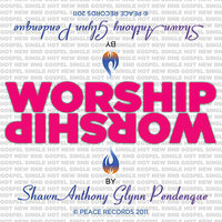 Worship - Shawn Glynn, Worship