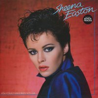 You Could Have Been With Me - Sheena Easton