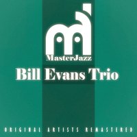 Cascades - Bill Evans Trio