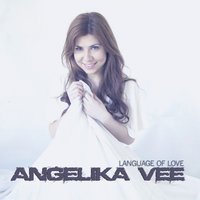 Language of Love - Angelika Vee