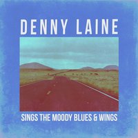 The Note Your Never Wrote - Denny Laine