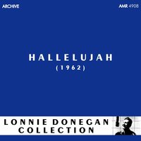 Sing Hallelujah! - Lonnie Donegan