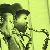 You's Be So Nice To Come Home Too - Coleman Hawkins, Ben Webster