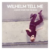 Tourists - Wilhelm Tell Me