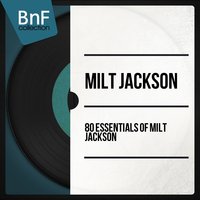The Song Is Ended - Milt Jackson, Barney Kessel, Ирвинг Берлин