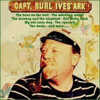 The Monkey and the Elephant - Burl Ives