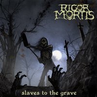 Ancient Horror - Rigor Mortis