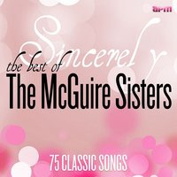 Does Your Heart Beat for Me - The McGuire Sisters