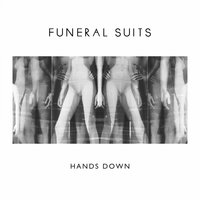 Hands Down - Funeral Suits, KC, Overhead