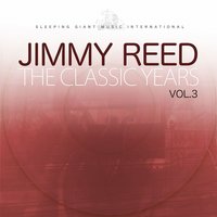 I'm Mr Luck - Jimmy Reed