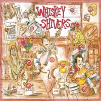 Friends - Whiskey Shivers