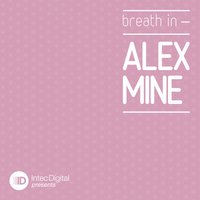 Breath In - Alex Mine