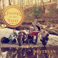 Jump at the Sun - Scythian