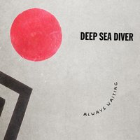 All Chalked Up - Deep Sea Diver
