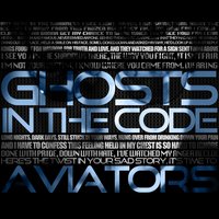 Ghosts in the Code - Aviators
