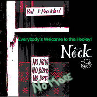 Everybody's Welcome to the Hooley! - Neck