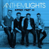 Treasure/When I Was Your Man - Anthem Lights