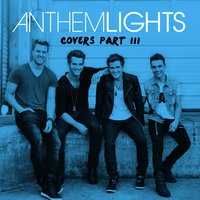 Say Something - Anthem Lights