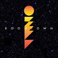 Boomtown - Ozma