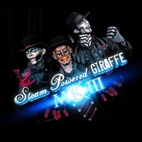 Steam Powered Giraffe - Steam Powered Giraffe