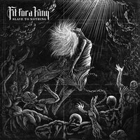 The Final Thoughts of a Dying Man - Fit For A King