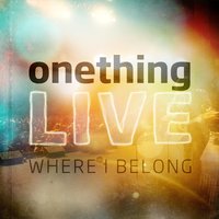 My Beloved - Onething Live, Cory Asbury, Jaye Thomas