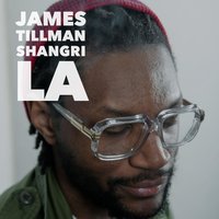 Shangri La - James Tillman