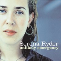Unlikely Emergency - Serena Ryder
