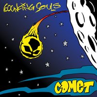 Comet - Bouncing Souls