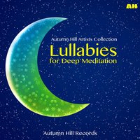The Valley - Lullabies for Deep Meditation