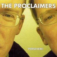 Heaven Right Now - The Proclaimers