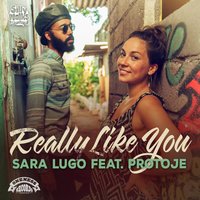 Really Like You - Sara Lugo, Protoje