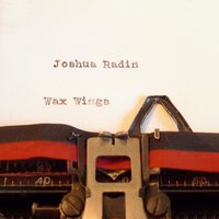 Your Rainy Days - Joshua Radin