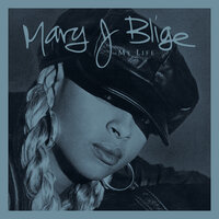 Be With You - Mary J. Blige