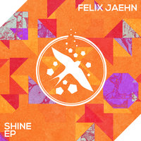 Shine - Felix Jaehn, Freddy Verano, Linying