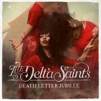 Liar - The Delta Saints