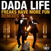Freaks Have More Fun - Dada Life, Jakko