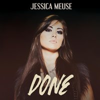 Done - Jessica Meuse