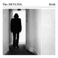 Alone In The Dark - The Devlins
