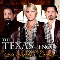 Bless the Broken Road - The Texas Tenors